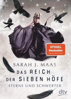 Sterne und Schwerter / Das Reich der sieben Höfe Bd.3 - Maas, Sarah J.