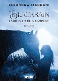 Blackrain - La rivincita di un campione (eBook, ePUB)