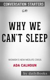 Why We Can't Sleep: Women's New Midlife Crisis by Ada Calhoun: Conversation Starters (eBook, ePUB)