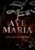 Ave Maria (eBook, ePUB)