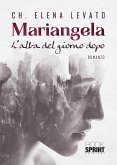 Mariangela - L&quote;alba del giorno dopo (eBook, ePUB)