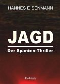 JAGD - Der Spanien-Thriller (eBook, ePUB)