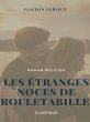 Les Étranges Noces de Rouletabille... - Bild 1