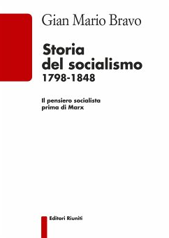 Storia del socialismo 1798-1848 (eBook, ePUB) - Mario Bravo, G.