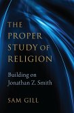 The Proper Study of Religion (eBook, PDF)