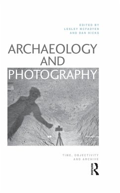 Archaeology and Photography (eBook, PDF)
