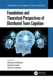 Foundations and Theoretical Perspectives of Distributed Team Cognition (eBook, ePUB)
