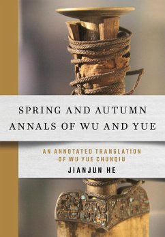Spring and Autumn Annals of Wu and Yue (eBook, ePUB) - He, Jianjun