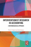 Interventionist Research in Accounting (eBook, ePUB) Interventionist Research in Accounting (eBook, ePUB)
