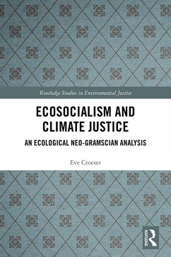 Ecosocialism and Climate Justice (eBook, PDF) - Croeser, Eve