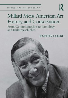 Millard Meiss, American Art History, and Conservation (eBook, PDF) - Cooke, Jennifer