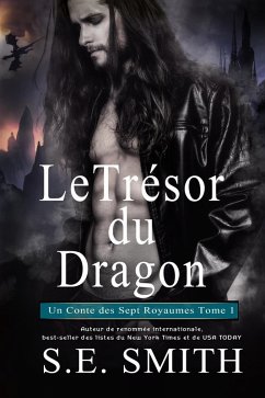 Le Trésor du Dragon (Les Sept Royaumes, #1) (eBook, ePUB) - Smith, S. E.