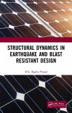 Structural Dynamics in Earthquake and Blast Resistant Design (eBook, ePUB)