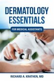 Dermatology Essentials for Medical Assistants (eBook, ePUB)