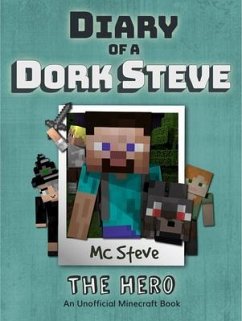 Diary of a Minecraft Dork Steve Book 2 (eBook, ePUB) - Steve, Mc