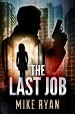 The Last Job (eBook, ePUB) The Last Job (eBook, ePUB)