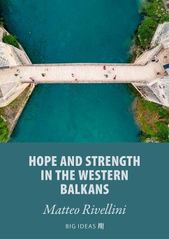 Hope and strength in the Western Balkans (eBook, ePUB) - Rivellini, Matteo