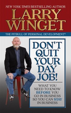 Don't Quit Your Day Job! (eBook, ePUB) - Winget, Larry