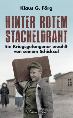 Hinter rotem Stacheldraht (eBook, ePUB) - Förg, Klaus G.