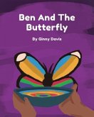 Ben and the Butterfly (eBook, ePUB)