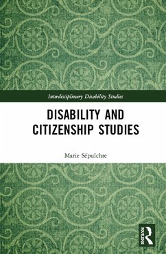 Disability and Citizenship Studies (eBook, ePUB) - Sépulchre, Marie