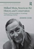 Millard Meiss, American Art History, and Conservation (eBook, ePUB)