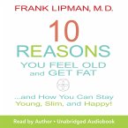 10 Reasons You Feel Old and Get Fat (MP3-Download)