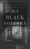 Jet Black Sorcery (Hollanduscosm) (eBook, ePUB)