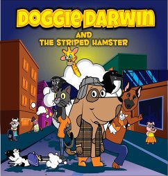 Doggie Darwin and the Case of the Striped Hamster (eBook, ePUB) Cover Doggie Darwin and the Case of the Striped Hamster (eBook, ePUB)