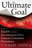 The Ultimate Goal (eBook, ePUB) The Ultimate Goal (eBook, ePUB)