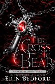 Her Cross To Bear (House of Van Helsing, #1) (eBook, ePUB)