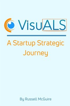 VisuALS: A Startup Strategic Journey (eBook, ePUB) - Mcguire, Russell