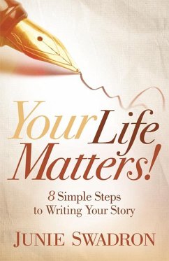 Your Life Matters (eBook, ePUB) - Swadron, Junie