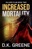 Increased Mortality (Killers Club, #2) (eBook, ePUB)