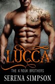 Lucca (The A'rouk Brothers, #3) (eBook, ePUB)