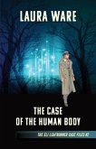 The Case of the Human Body (The Eli Leafrunner Case Files, #2) (eBook, ePUB)