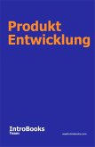 Produkt Entwicklung (eBook, ePUB) Produkt Entwicklung (eBook, ePUB)