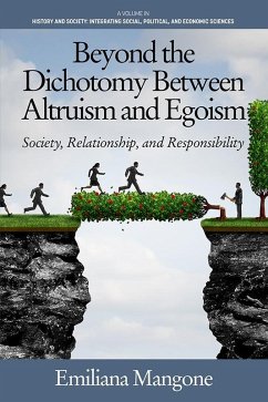 Beyond the Dichotomy Between Altruism and Egoism (eBook, ePUB)