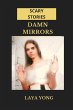 Damn Mirrors: Scary Stories (eBook,... - Bild 1
