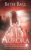 Aurora (Age of Azuria, #0) (eBook, ePUB)