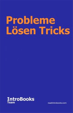 Probleme Lösen Tricks (eBook, ePUB) - Team, IntroBooks