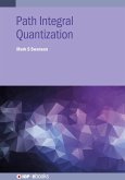 Path Integral Quantization (eBook, ePUB)