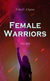 Female Warriors (Vol.1&2) (eBook, ePUB)