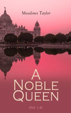 Cover A Noble Queen (Vol. 1-3) (eBook, ePUB)