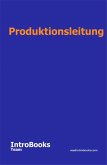 Produktionsleitung (eBook, ePUB) Produktionsleitung (eBook, ePUB)