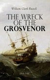 The Wreck of the Grosvenor (Vol. 1-3) (eBook, ePUB)