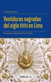 Vestiduras sagradas del siglo XVIII en Lima (eBook, ePUB)