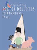 Doktor Dolittles schwimmende Insel (eBook, ePUB)