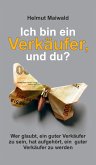 Ich bin ein Verkäufer, und du? (eBook, ePUB)