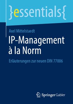 IP-Management à la Norm (eBook, PDF) - Mittelstaedt, Axel
